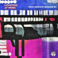 Monsters at Work - Tech Groove Session, Vol. 1