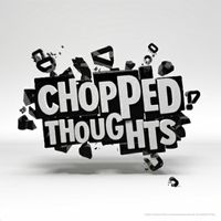 Roderic Reece - Chopped Thoughts (Original Motion Picture Screenplay Soundtrack of Hoodwink Films)