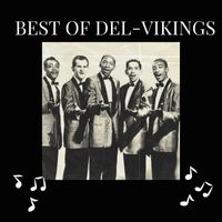 The Del-Vikings - Best of Del-Vikings