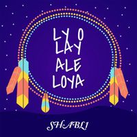 Shabl1 - Ly o Lay Ale Loya