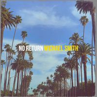 Michael Smith - No Return