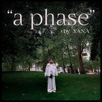 Yana - A Phase (Explicit)