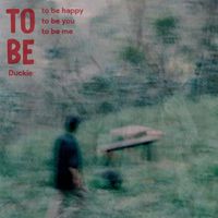 Duckie - to be (Explicit)