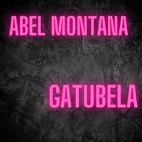 Abel Montana - Gatubela (Explicit)