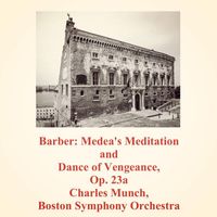 Boston Symphony Orchestra, Charles Munch - Medea's Meditation & Dance of Vengeance, Op. 23A