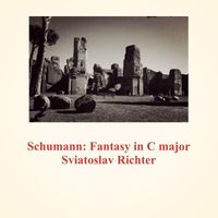 Sviatoslav Richter - Schumann: Fantasy in C Major