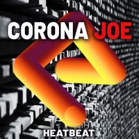Corona Joe - Heatbeat