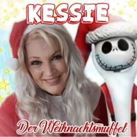 Kessie - Der Weihnachtsmuffel (Radio Edit)