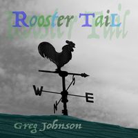 Greg Johnson - Rooster Tail