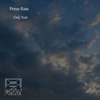 Prime Rain - Only Tech