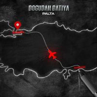 PALTA - Doğudan Batıya