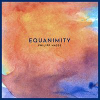 Philipp Hasse - Equanimity