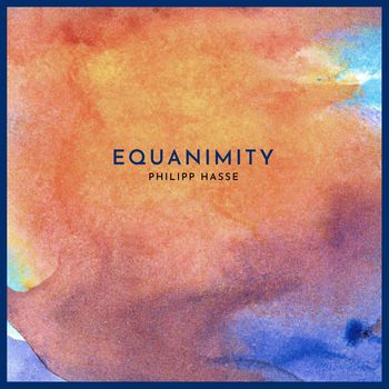 Philipp Hasse - Equanimity