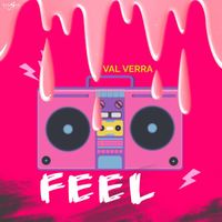 VAL VERRA - FEEL
