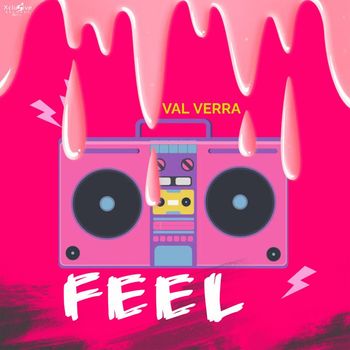 VAL VERRA - FEEL