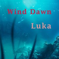 Luka - Wind Dawn
