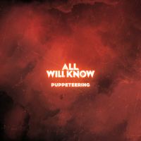 All Will Know - Puppeteering