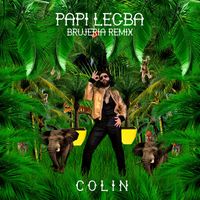 Colin - Papi Legba (Brujeria Remix)