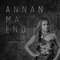 Renate - Annan Ma End (L-Siska Hands-up Remix)