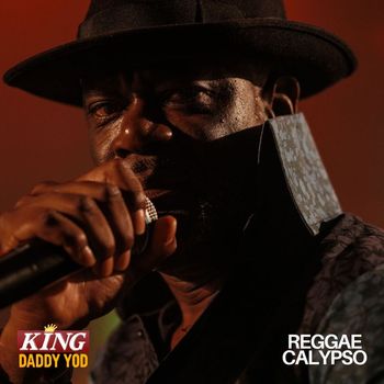 King Daddy Yod - Reggae Calypso