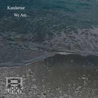 Kandamur - We Are