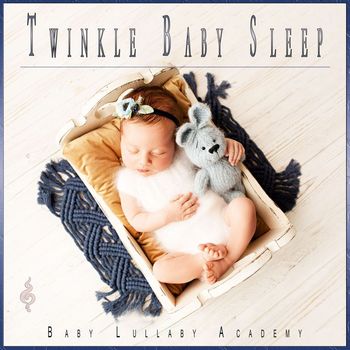 Baby Lullaby Academy, Aveda Blue - Twinkle Baby Sleep: Sweet Child Lullabies and Perfect Dreams