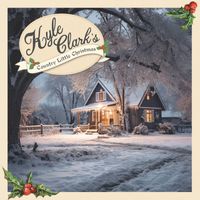 Kyle Clark - Country Little Christmas