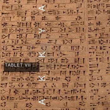 Akkya - Tablet VII - EP