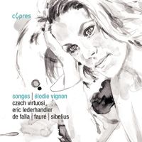 Élodie Vignon, Eric Lederhandler & Czech Virtuosi Chamber Orchestra - Songes