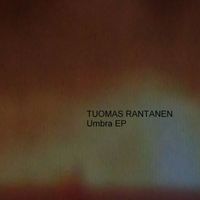 Tuomas Rantanen - Umbra