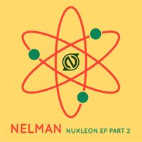 Nelman - Nukleon, Pt. 2