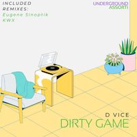 D Vice - Dirty Game