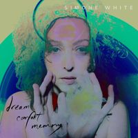 Simone White - Dream Comfort Memory
