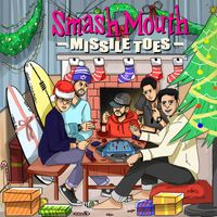 Smash Mouth - MISSILE TOES