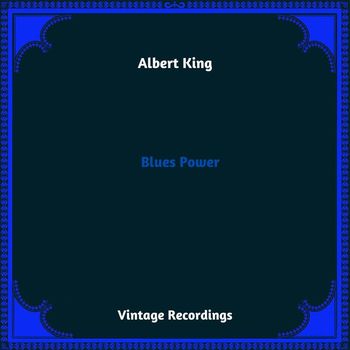 Albert King - Blues Power (Hq Remastered 2023)