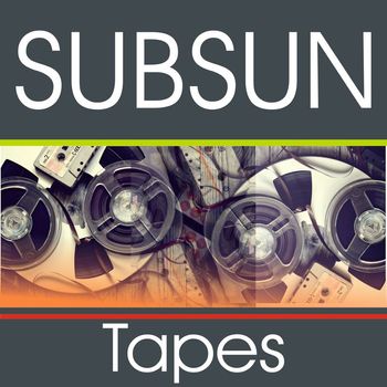 Subsun - Tapes
