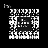 Paul Clark - The Dark Side