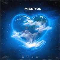 Shar - Miss You (feat. Dumi)