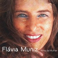 Flávia Muniz - Alma de Mulher