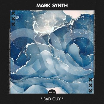 Mark Synth - Bad Guy