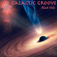 Galactic Groove - Black Hole