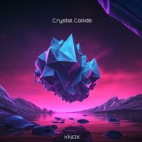 Knox - Crystal Collide