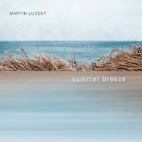 Martin Lucent - Summer Breeze