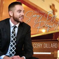 Cory Dillard - Songs by Request (Solo Piano)