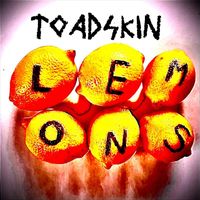 Toadskin - Lemons