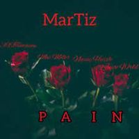 Martiz - Pain (Explicit)