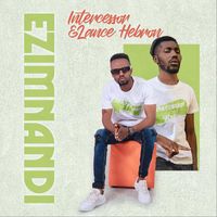 Intercessor & Lance Hebron - Ezimnandi
