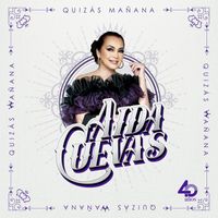 Aida Cuevas - Quizás Mañana