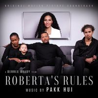 Pakk Hui - Roberta's Rules (Original Motion Picture Soundtrack)