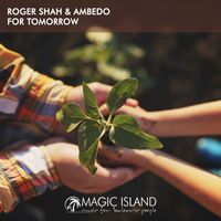 Roger Shah & Ambedo - For Tomorrow
